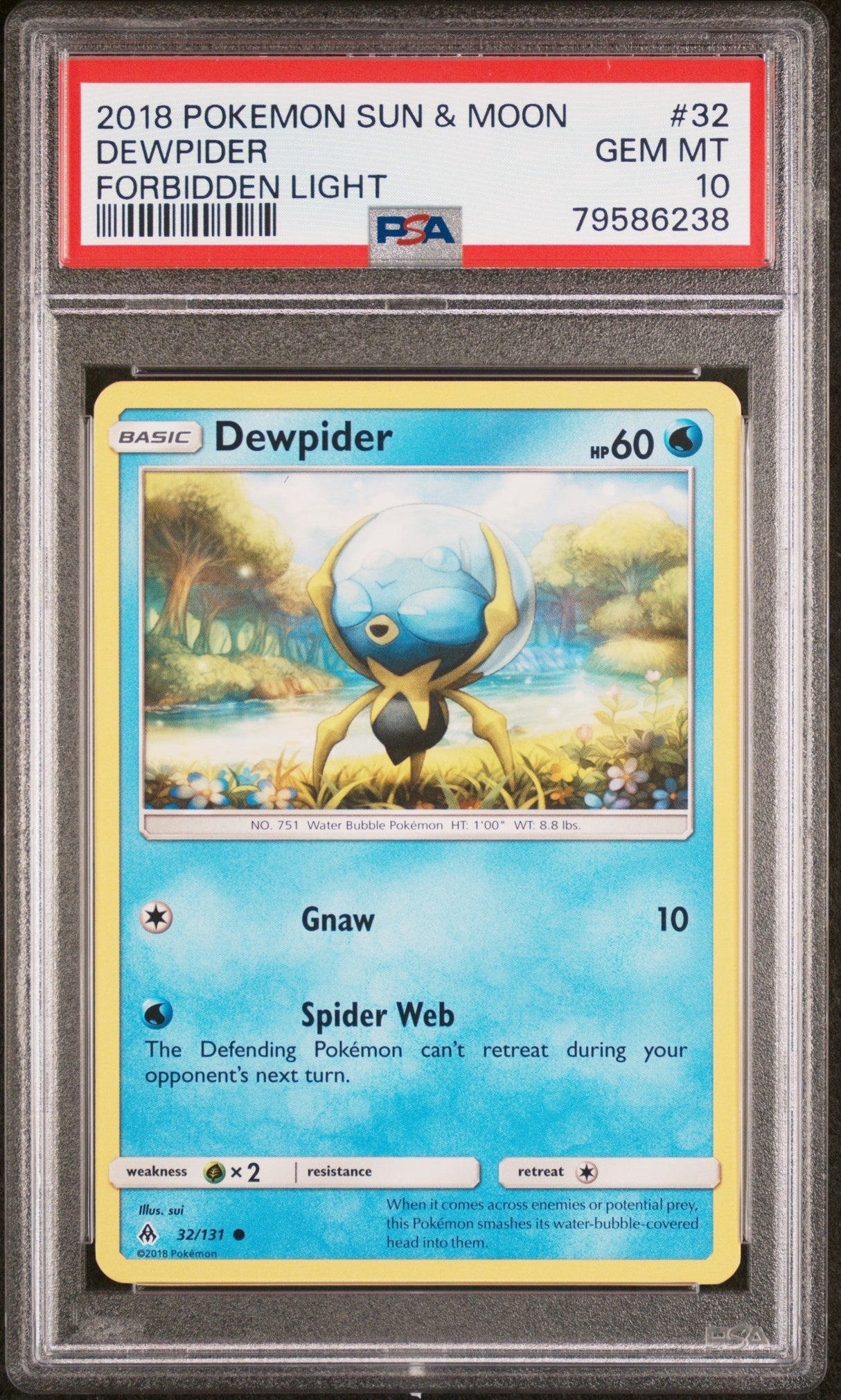 2018 POKEMON SUN & MOON FORBIDDEN LIGHT DEWPIDER #32 - PSA GEM MT 10