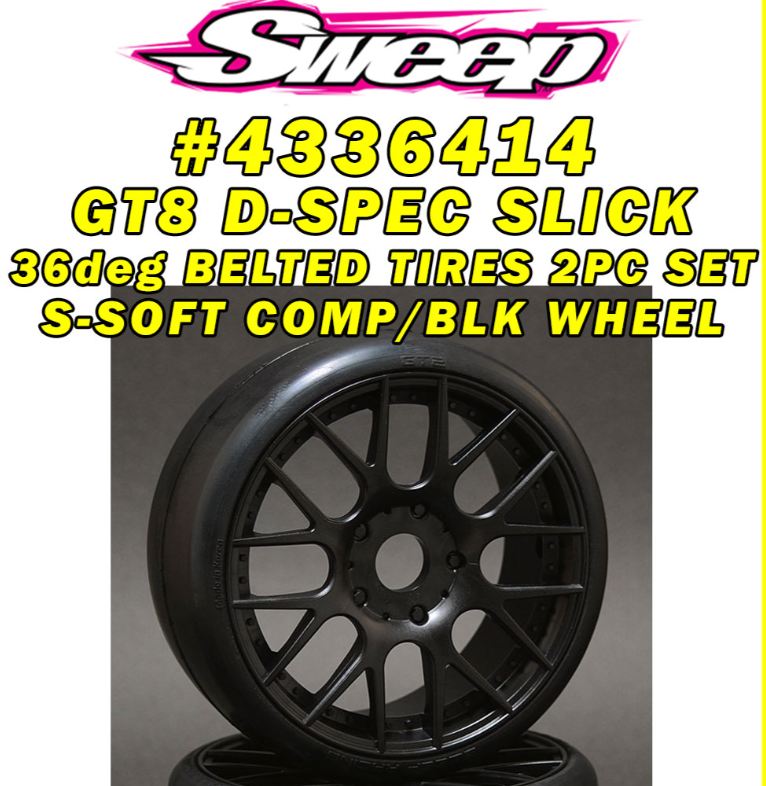 SWEEPS RACING GT8 Preglued (BLACK) BELTED Slick 2pc tire set