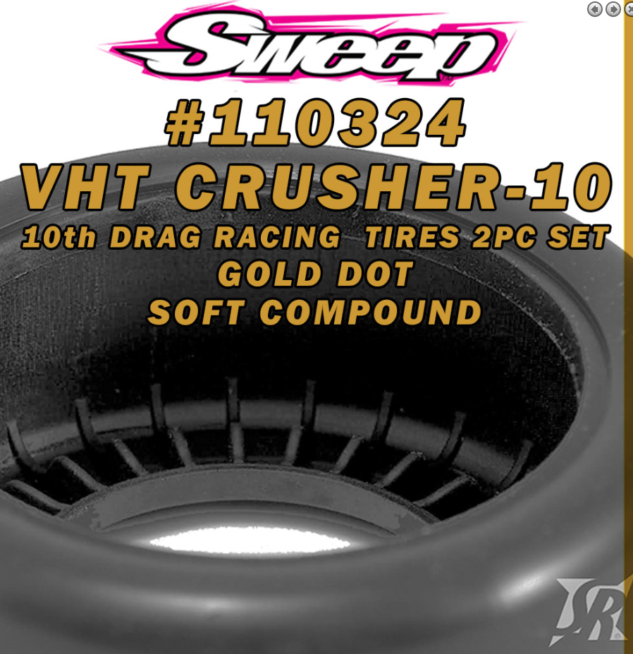 SWEEPS 10th Drag VHT Crusher-10 Neumático con cinturón Gold dot Soft Comp Juego de 2 piezas